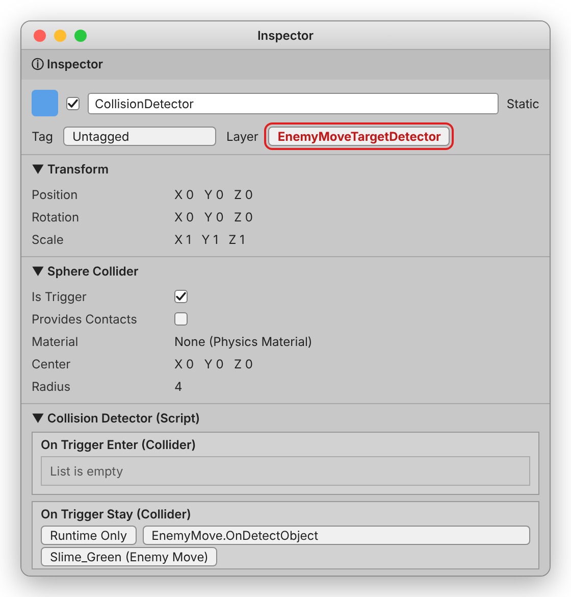 CollisionDetectorのInspector。LayerをEnemyMoveTargetDetectorに変更し、Sphere ColliderのIs TriggerがONでRadiusが4の状態