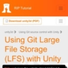 unity3d Tutorial => Using Git Large File Storage (LFS) with Unity